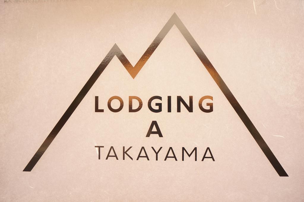 Lodging A Takayama Takayama (Gifu) Exterior foto